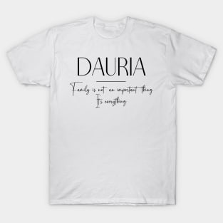 Dauria Family, Dauria Name, Dauria Middle Name T-Shirt